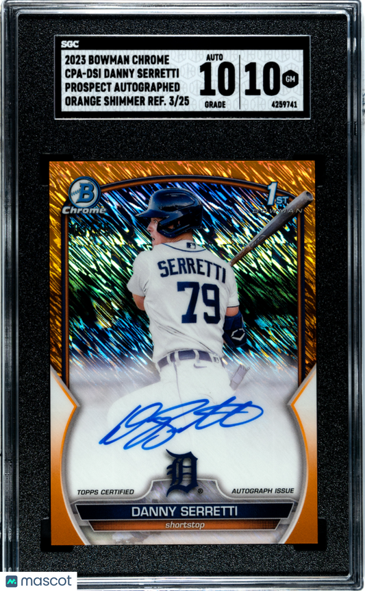 2023 Bowman Chrome Danny Serretti Pros. Autograph Orange Shim. Refractor SGC 10